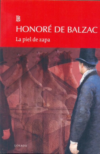 La Piel De Zapa - De Balzac , Honore