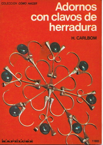 Adornos Con Clavos De Herradura - Carlbom