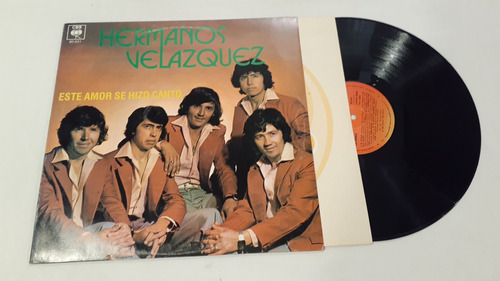 Hermanos Velazquez Este Amor Se Hizo Canto  Vinilo