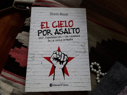 El Cielo Por Asalto. Vicente Massot