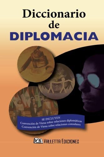 Libro: Diccionario De Diplomacia (spanish Edition)