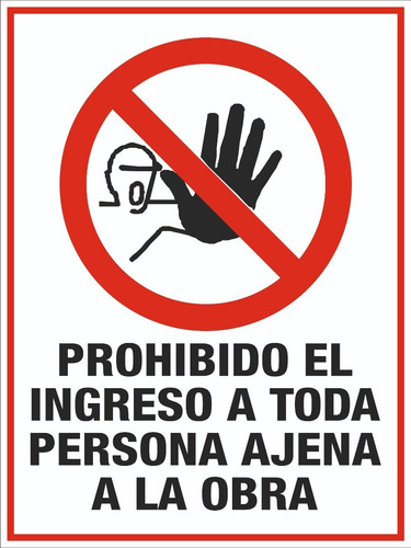 Cartel No Ingreso Obra - Pvc Espumado 20x25 (a4)