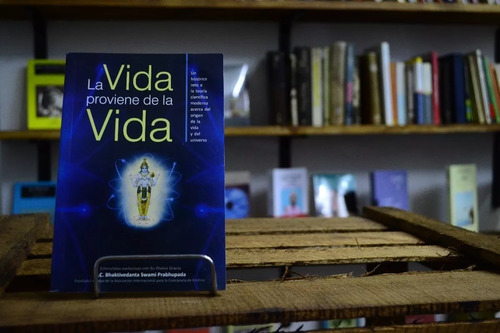 La Vida Proviene De La Vida. (Usado)