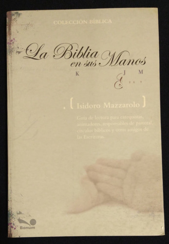 La Biblia En Sus Manos