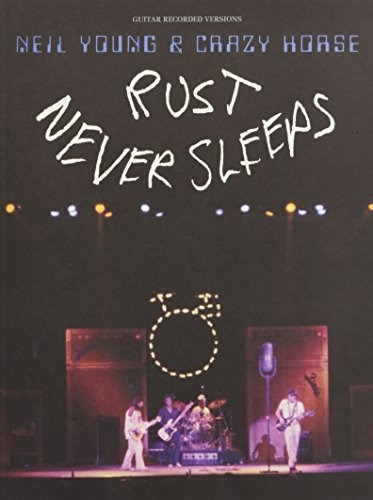 Neil Young  Rust Never Sleeps (guitar Recorded Versions)