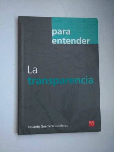 La Transparencia Para Entender