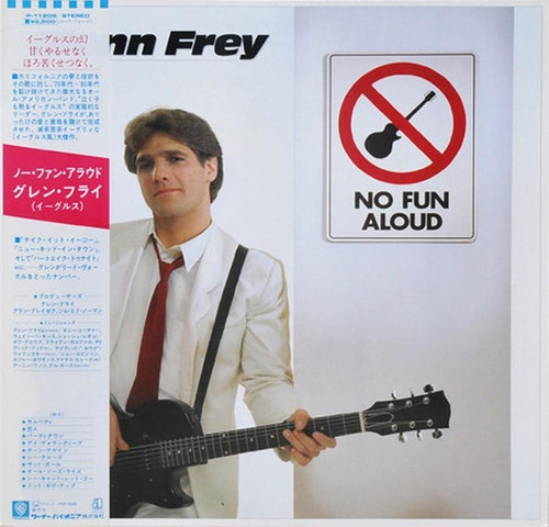 Vinilo Glenn Frey No Fun Aloud Ed. Japonesa + Inserto + Obi