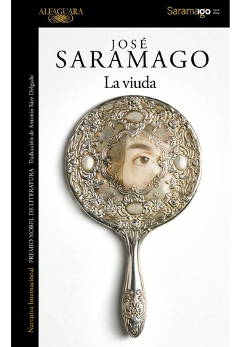 La Viuda. Jose Saramago. Alfaguara