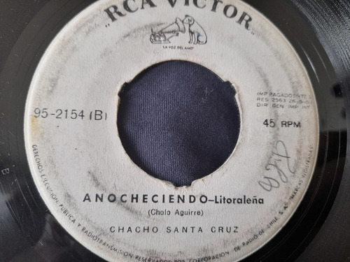 Vinilo Single Chacho Santa Cruz Anocheciendo(ac65 (Usado)