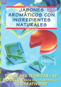 Serie Jabones Nº 2. Jabones Aromáticos... (libro Original)