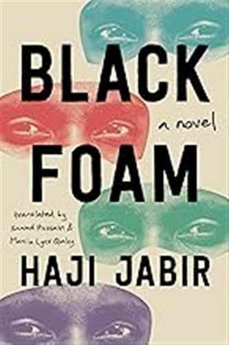 Black Foam: A Novel / Jabir, Haji