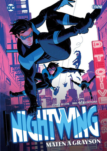 Nightwing: Maten A Grayson - Taylor  Redondo - Ovnipress