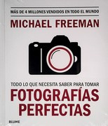 Todo Lo Que Necesita Saber Para Tomar Fotografias Perfectas