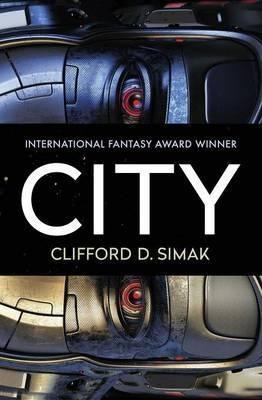 City - Clifford D Simak (paperback)