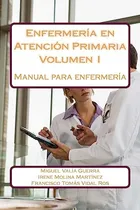 Comprar Enfermeria En Atencion Primaria: Manual Para Enfermeria 
