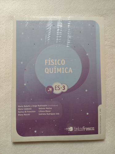 Físico Química Es. 3. Marta Bulwik. Tinta Fresca