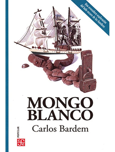 Libro Fisico Mongo Blanco.  Bardem, Carlos