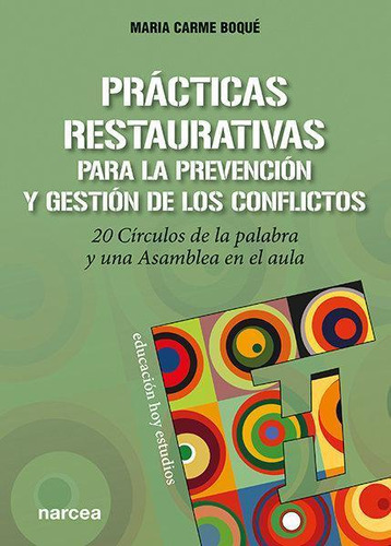 Libro: Prácticas Restaurativas Para La Prevención Y Gestión 