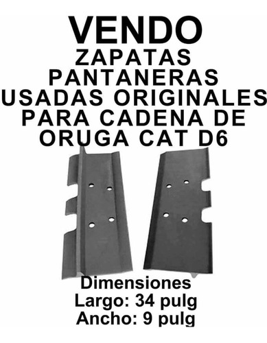 Zapatas Pantaneras Originales Para Cadena De Oruga Cat D6