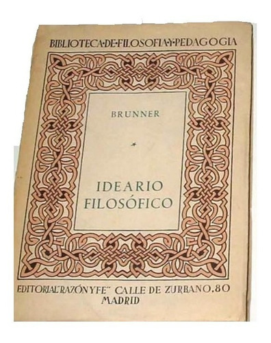 Ideario Filosófico, August Brunner