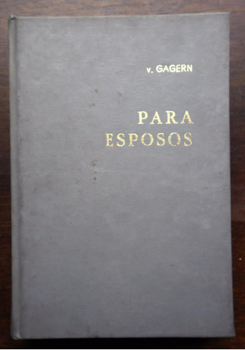 Para Esposos - Federico E., Baron Von Gagern - 1966