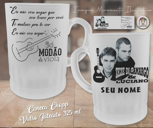 Caneca Chopp 325 Ml - Modão De Viola Zezé Di Camargo Luciano