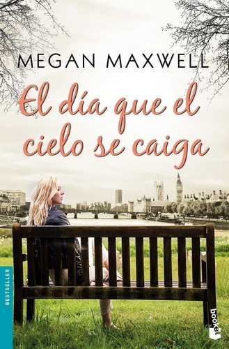 Libro El Día Que El Cielo Se Caiga - Maxwell, Megan