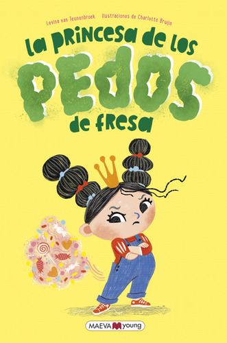 Libro La Princesa De Los Pedos De Fresa - Van Teunenbroek...