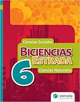 Biciencias 6 Sociales - Naturales (estrada) 2016 - Grupo Edi