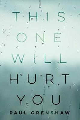 Libro This One Will Hurt You - Paul Crenshaw