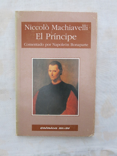 El Principe - Comentado Por Napoleon - Machiavelli