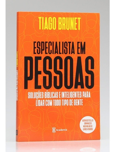 Livro | Especialista Em Pessoas | Tiago Brunet 