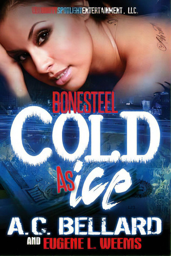 Cold As Ice, De Bellard, A. C.. Editorial Createspace, Tapa Blanda En Inglés