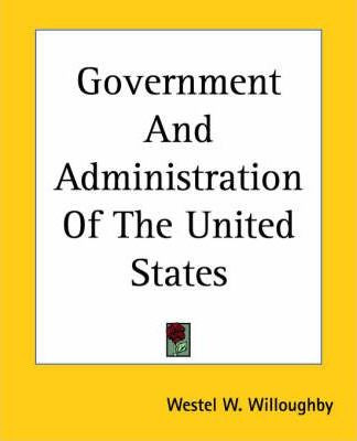 Libro Government And Administration Of The United States ...