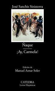 Ñaque; ¡ay, Carmela! (libro Original)