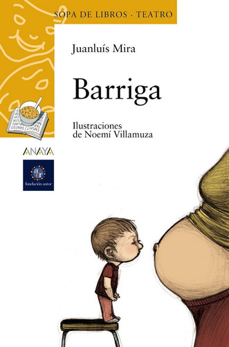 Barriga, De Mira, Juanluís. Sopa De Libros - Teatro, Vol. 1. Editorial Anaya Infantil Y Juvenil, Tapa Blanda En Español