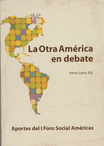 La Otra America En Debate Irene Leon  