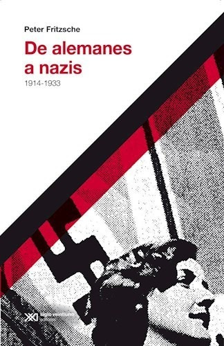 De Alemanes A Nazis - Fritzsche Peter