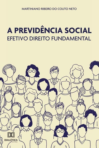 A Previdência Social - Martiniano Ribeiro Do Couto Neto