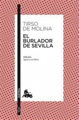 Burlador De Sevilla 4âªed - Tirso De Molina