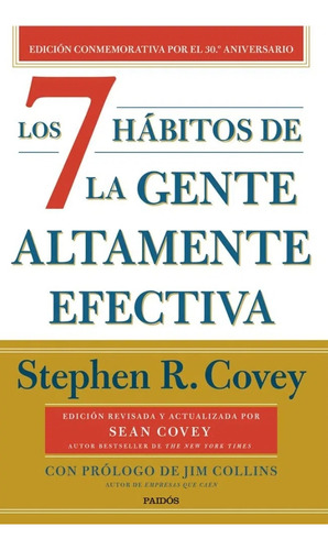 Los 7 Hábitos De La Gente Altamente Efectiva 30°aniversario 