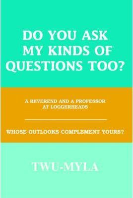 Libro Do You Ask My Kinds Of Questions Too? : A Reverend ...