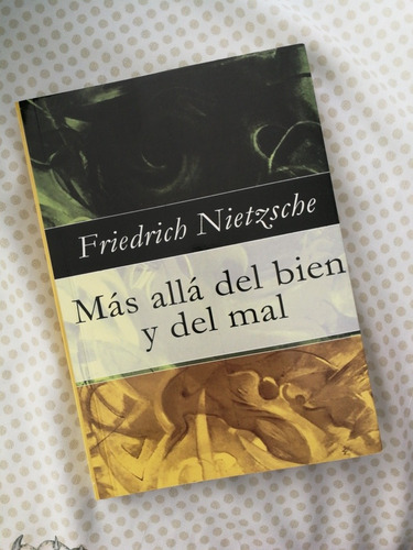 Más Allá Del Bien Y Del Mal - Libro De Friedrich Nietzsche 