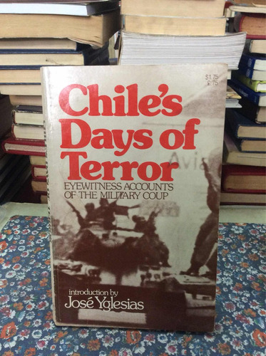 Días De Terror En Chile En Inglés José Yglesias