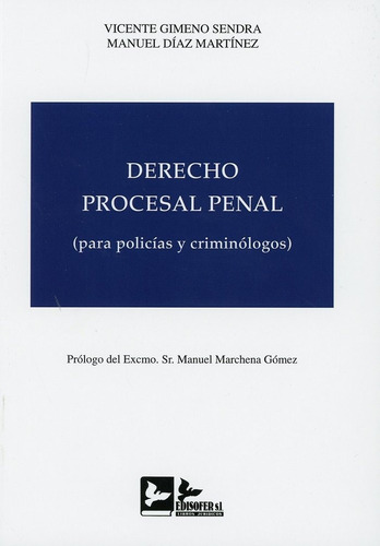 Derecho Procesal Penal - Gimeno Sendra, Vicente