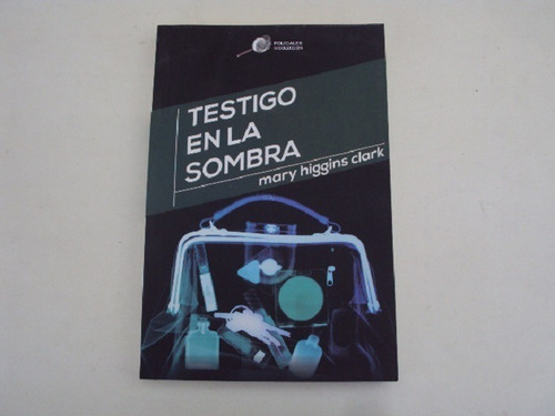 Testigo En La Sombra - Mary Higgins Clark