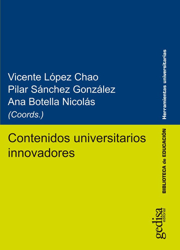 Contenidos Universitarios Innovadores, De Vicente López Chao Y Otros. Editorial Gedisa, Tapa Blanda En Español, 2018