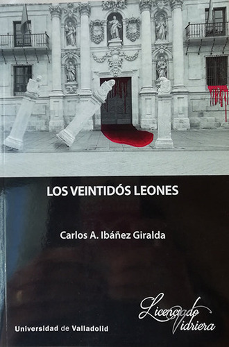 Veintidos Leones,los - Ibañez Giralda, Carlos A.