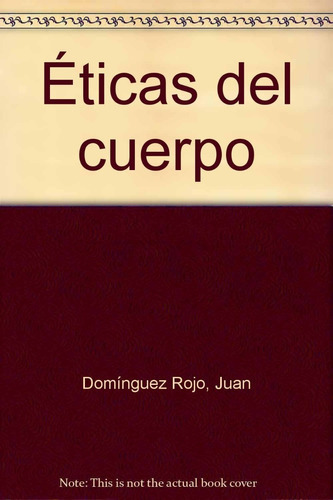 Éticas Del Cuerpo, De Óscar Cornago Bernal., Vol. 0. Editorial Fundamentos, Tapa Blanda En Español, 1