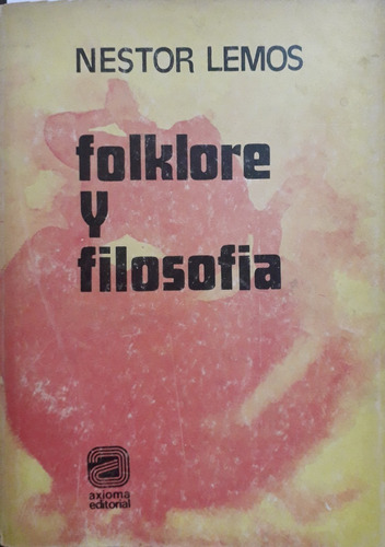 4146 Folklore Y Filosofía - Lemos, Nestor